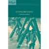 Ethnobotany: A Methods Manual - Paperback