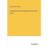 Compendium of the Impending Crisis of the South - Paperback