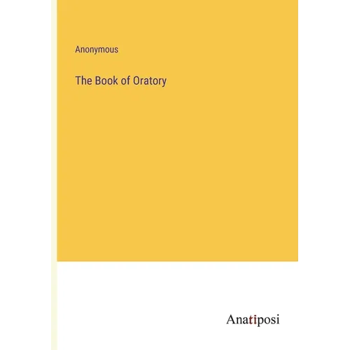 The Book of Oratory - Paperback
