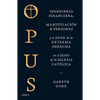 Opus: Ingeniería Financiera, Manipulación de Personas Y Conspiración de la Extrema Derecha En El Seno de la Iglesia Católica / Opus: The Cult of Dark - Paperback