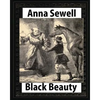 Black Beauty: the autobiography of a horse, by Anna Sewell - Paperback