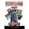 Anybody Seen Dan Lovett?: Memoirs of a Media Nomad - Hardcover
