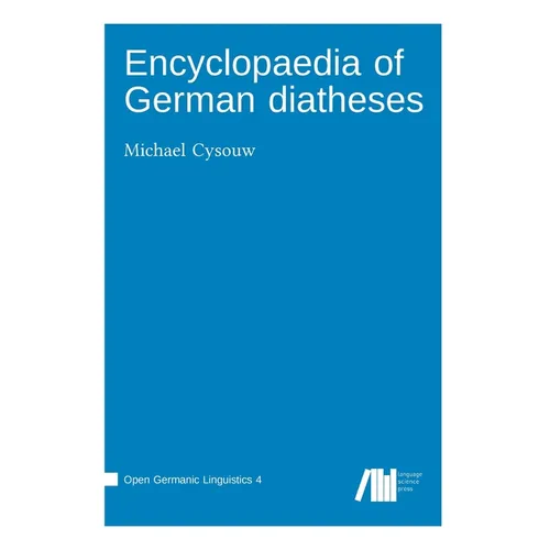 Encyclopaedia of German diatheses - Hardcover