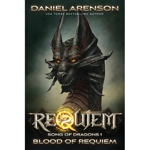 Blood of Requiem: Song of Dragons, Book 1 - Paperback