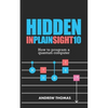 Hidden In Plain Sight 10: How To Program A Quantum Computer - Paperback