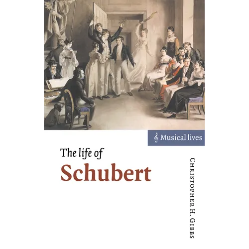 The Life of Schubert - Paperback