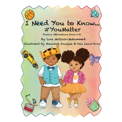 I Need You To Know #YouMatter - Paperback