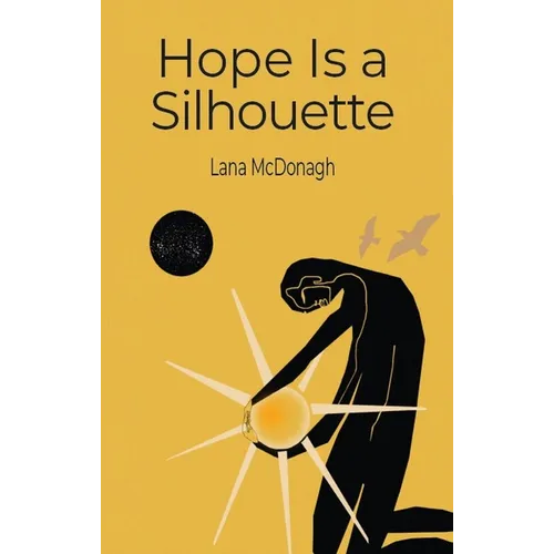 Hope Is a Silhouette - Paperback