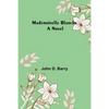 Mademoiselle Blanche - Paperback
