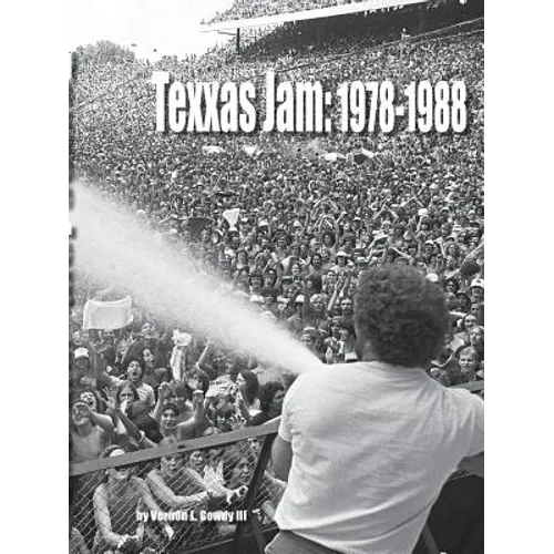 Texxas Jam: 1978-1988 - Paperback