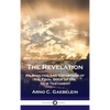 Revelation: An Analysis and Exposition of the Final Book of the New Testament - Hardcover