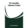 The Cromwellian settlement of Ireland - Paperback