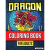 Mythical Creatures Coloring Book for Adults: Cute Dragon Designs, Adult Coloring Book for Stress Relief - Paperback