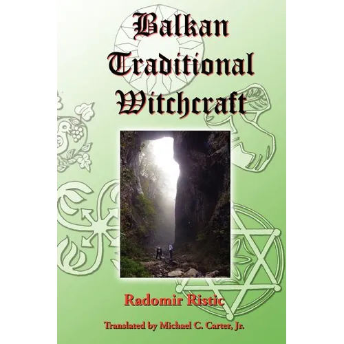 Balkan Traditional Witchcraft - Paperback
