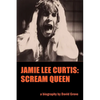 Jamie Lee Curtis: Scream Queen - Paperback