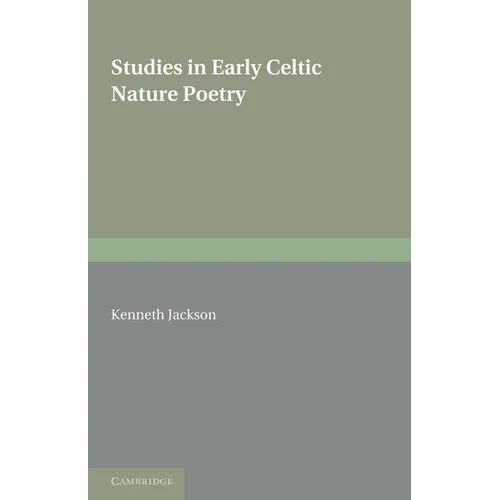 Studies in Early Celtic Nature Poetry - Paperback