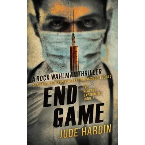 End Game: The Reacher Experiment Book 7 - Paperback
