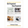 Get Organized, Stay Organized - Paperback