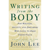 Writing from the Body: For Writers, Artists and Dreamers Who Long to Free Their Voice - Paperback