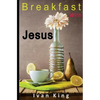 Breakfast With Jesus - Paperback