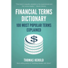 Financial Terms Dictionary - 100 Most Popular Terms Explained - Paperback