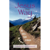 Jesus the Way: The Child's Guide to Heaven - Paperback