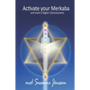 Activate your Merkaba and reach a Higher Consiousness - Paperback