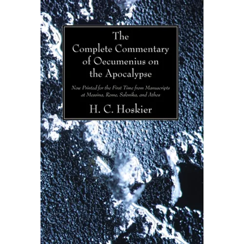 The Complete Commentary of Oecumenius on the Apocalypse - Paperback
