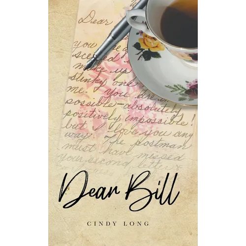 Dear Bill - Hardcover