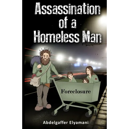 Assassination of a Homeless Man - Paperback