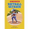 Softball Setback - Paperback