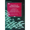 Rising China and Asian Democratization: Socialization to Global Culture in the Political Transformations of Thailand, China, and Taiwan - Paperback