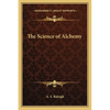 The Science of Alchemy - Paperback