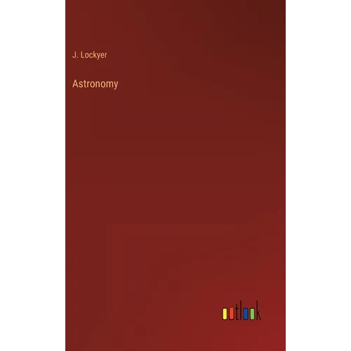 Astronomy - Hardcover
