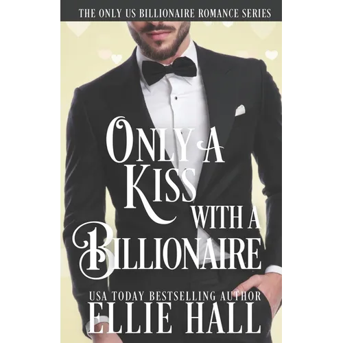 Only a Kiss with a Billionaire - Paperback