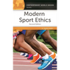 Modern Sport Ethics: A Reference Handbook - Hardcover
