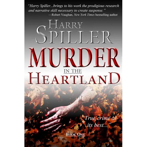 Murder in the Heartland: Book One - Hardcover