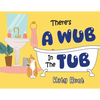 There's A Wub In The Tub - Paperback