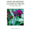 Most Beautiful Classical Pieces for Easy Piano Solo - Paperback