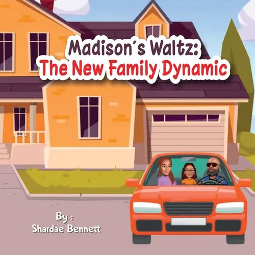 Madison's Waltz: The New Family Dynamic - Paperback