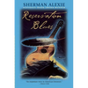 Reservation Blues - Paperback