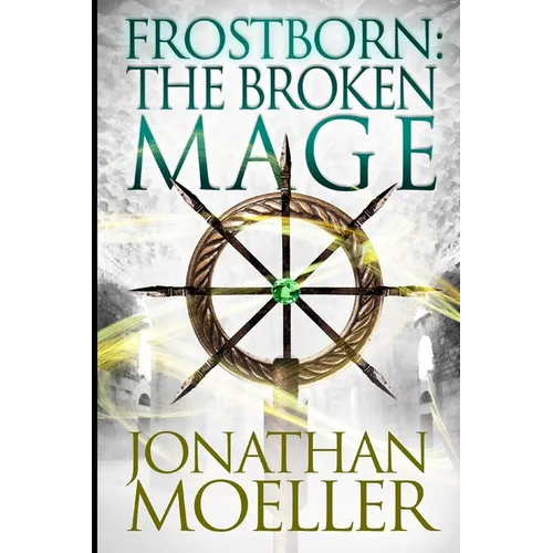 Frostborn: The Broken Mage - Paperback
