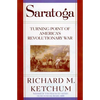 Saratoga: Turning Point of America's Revolutionary War - Paperback