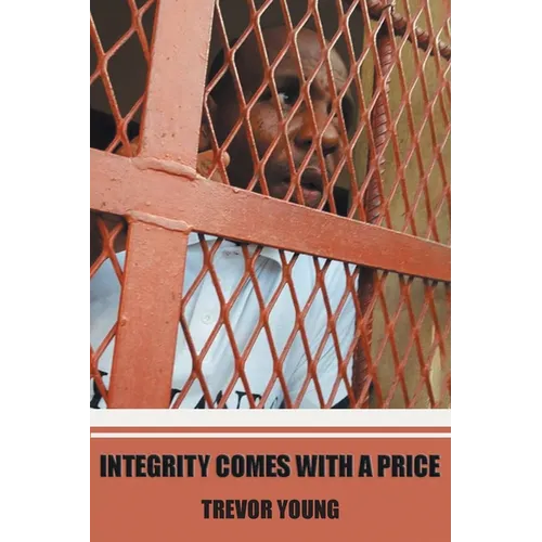 Integrity comes with a price - Paperback
