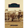 Around Hornell - Hardcover