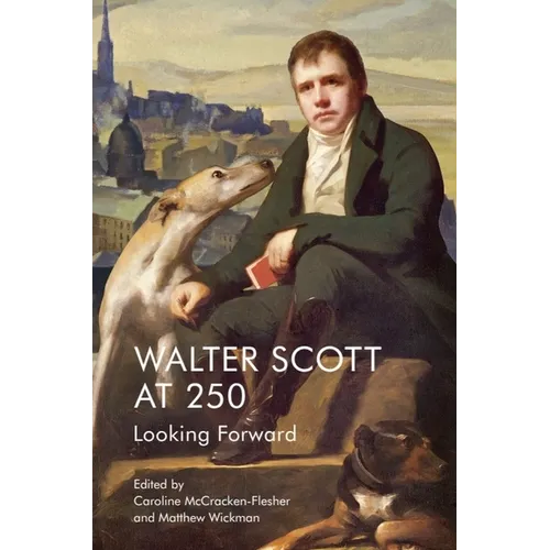 Walter Scott at 250: Looking Forward - Paperback