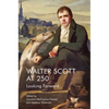 Walter Scott at 250: Looking Forward - Paperback