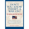 Don't You Know There's a War On?: The American Home Front, 1941-1945 - Paperback