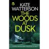 THE WOODS AT DUSK a totally gripping crime thriller full of twists - Paperback