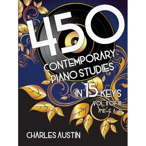 450 Contemporary Piano Studies in 15 Keys, Volume 2 - Paperback
